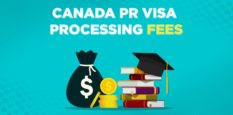 Canada PR Fees for Pakistani Citizens 2025